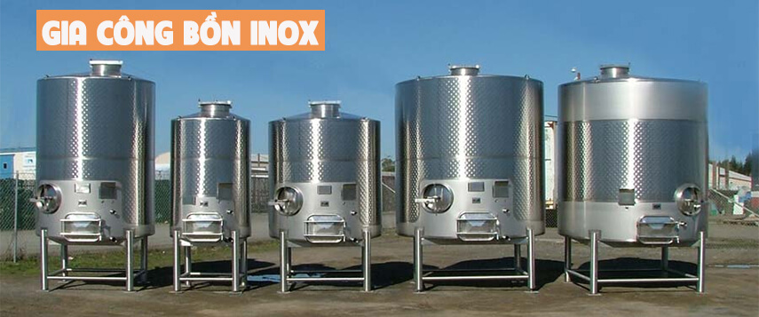 Dịch vụ gia công bồn inox